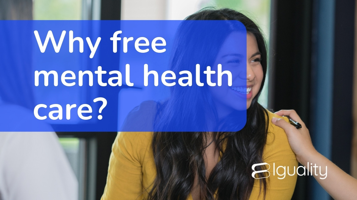 Why do we offer free mental health care?