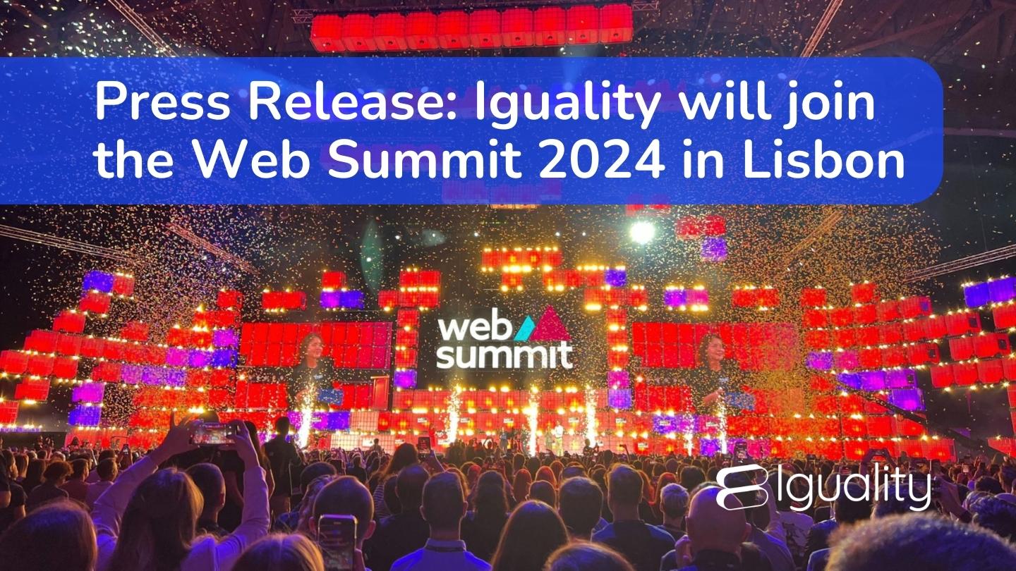 Press Release: Iguality to Host Workshop at Web Summit 2024 on Using Tech & AI to Revolutionise Mental Health Care